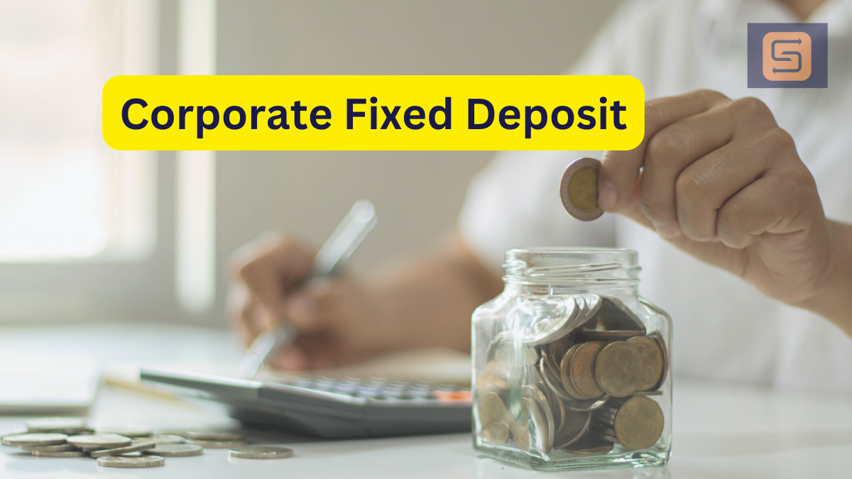 corporate fixed deposits