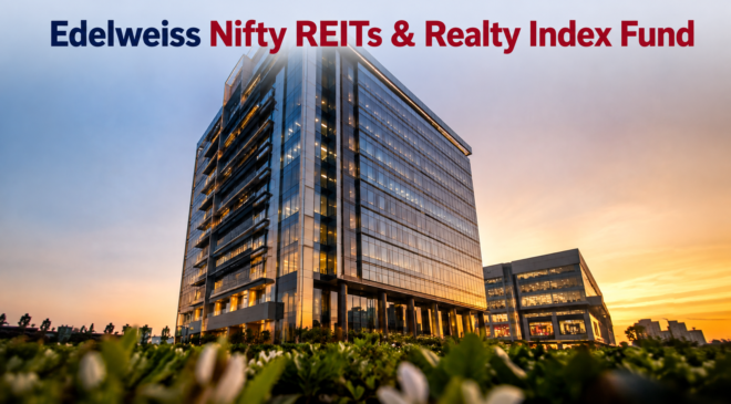 Edelweiss Nifty REITs & Realty Index Fund